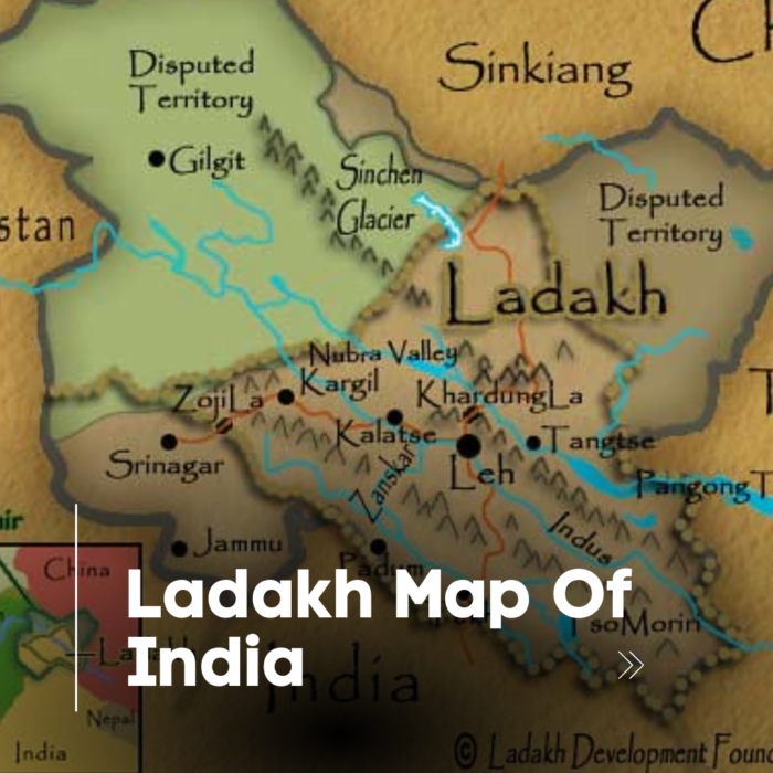 Ladakh Map Of India: A Guide Of Ladakh Maps